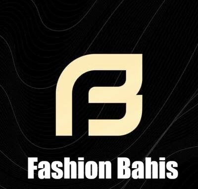 Fashion Bahis